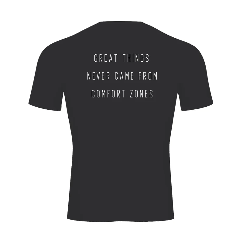 T-shirt active Great things never came from comfort zones